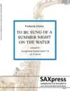 1101-6 DELIUS To be sung of a summer night on the water -_Page_01 Summer Night on the Water