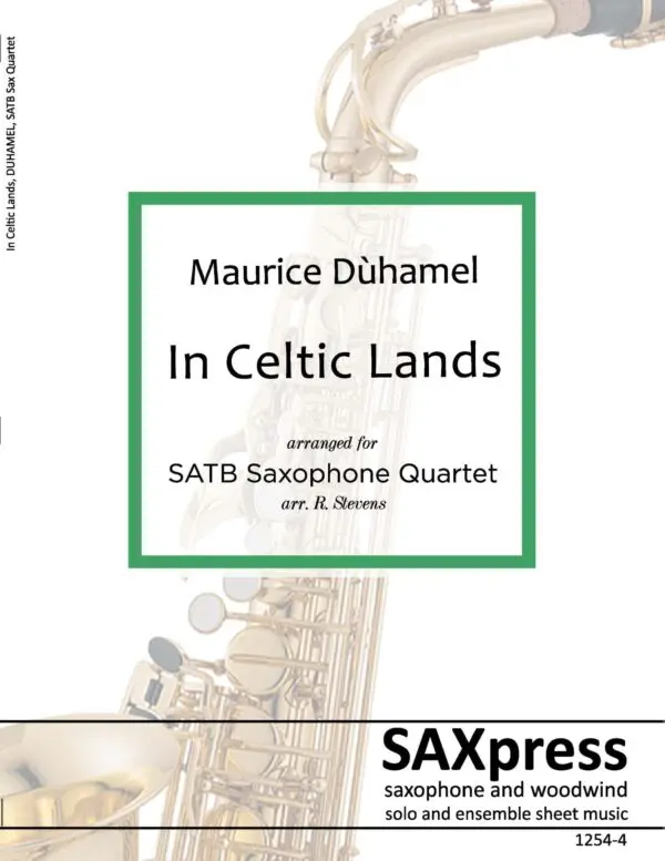 1254-4 Dhamel In Celtic Lands 00 Score SATB Saxes_Page_01 In Celtic Lands