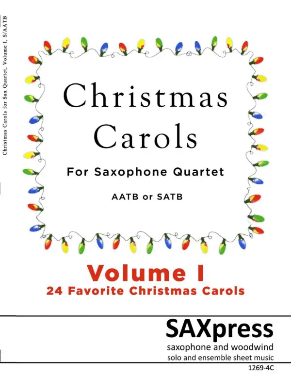 Christmas Carols for Saxophone Quartet Vol 1_Page_01 Christmas Carols for Saxophone Quartet Volume 1