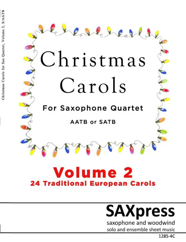 Christmas Carols for Saxophone Quartet Volume 2