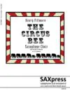 FILLMORE - The Circus Bee - Sax Choir The Circus Bee - Saxophone Choir