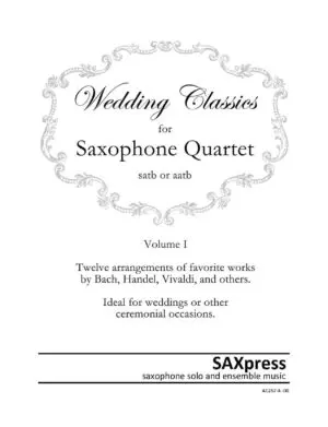 Wedding Classics for Saxophone Quartet