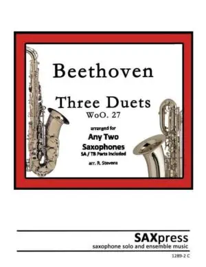Three Duets, WoO27, by Beethoven arranged for Saxophone Duet