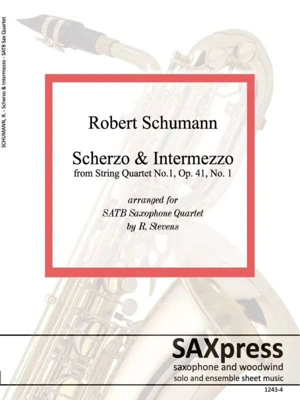 1243-4sx SCHUMANN R - Scherzo and Intermezzo - Front Cover Scherzo and Intermezzo | Saxophone Quartet