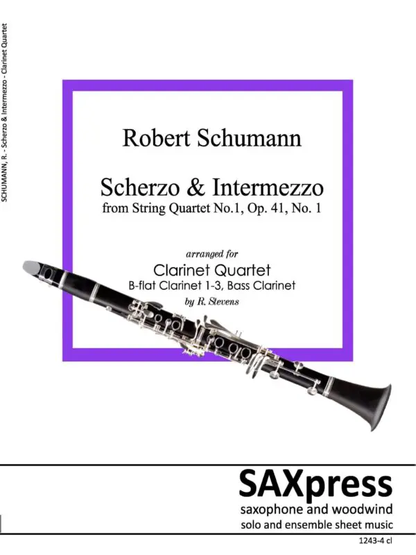 1243-4cl SCHUMANN R - Scherzo and Intermezzo - CLAR QUARTET_Page_01 Scherzo and Intermezzo | Clarinet Quartet