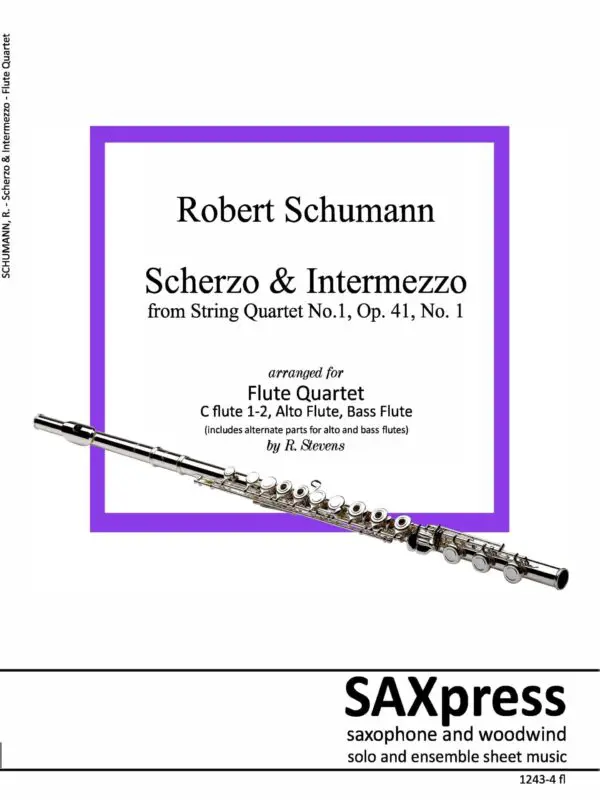 1243-4fl SCHUMANN R - Scherzo and Intermezzo - FLUTE QUARTET_Page_01 Scherzo and Intermezzo | Flute Quartet