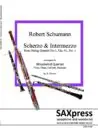 1243-4ww SCHUMANN R - Scherzo and Intermezzo - WW QUARTET_Page_01 Scherzo and Intermezzo | Woodwind Quartet
