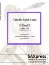 Sonata Op 168 by Saint Saens arranged for bari sax and piano. Front Cover