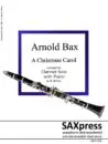 1415-1CL - BAX - A Christmas Carol - 00 - SCORE - Cl Solo w. Piano_Page_01 A Christmas Carol | Clarinet Solo